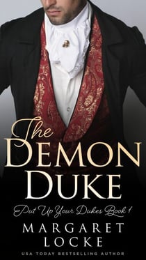 The Demon Duke: A Regency Historical Romance - Put Up Your Dukes, #1
