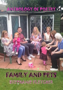 Family and Pets - A collection of poems - Poetry Anthologies, #1