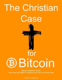The Christian Case for Bitcoin