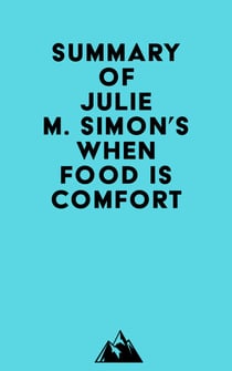 Summary of Julie M. Simon's When Food Is Comfort