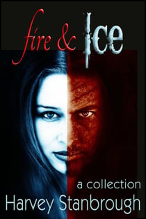 Fire & Ice - Short Story Collections