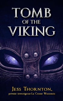 Tomb of the Viking - Jess Thornton Detective, #4