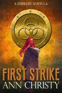 First Strike - Strikers, #0