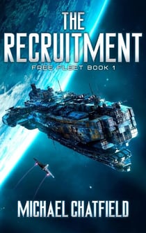 The Recruitment - Free Fleet, #1