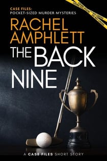 The Back Nine - Case Files: pocket-sized murder mysteries