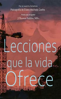 Lecciones que la vida ofrece - Eliana Machado Coelho & Schellida