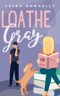 Loathe Gray - The Milton Women