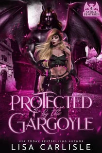 Protected by the Gargoyle - Stone Sentries, #4