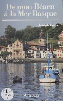 De mon Béarn à la mer basque