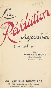 La révolution organisée - Pangallie