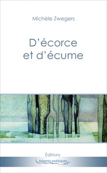 D'écorce et d'écume