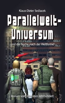 Parallelwelt-Universum - und die Suche nach der Weltformel