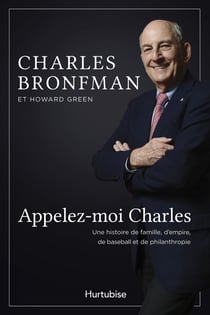 Appelez-moi Charles - Une histoire de famille, d’empire, de baseball et de philanthropie