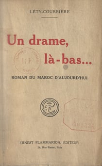 Un drame, là-bas... - Roman du Maroc d'aujourd'hui