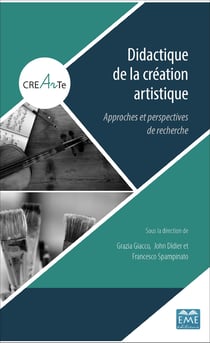 Didactique de la création artistique - Approches et perspectives de recherche