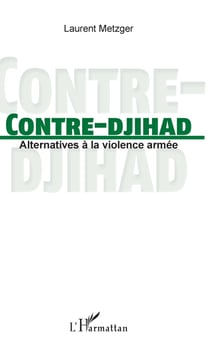 Contre-djihad - Alternatives à la violence armée