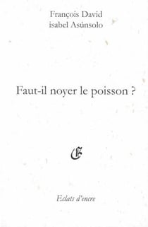 Faut-il noyer le poisson ?