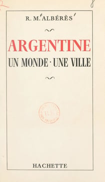 Argentine - Un monde, une ville