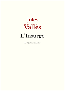 L'Insurgé - Jacques Vingtras (3)