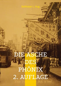 Die Asche des Phönix - Ein Leben zwischen Ost und West