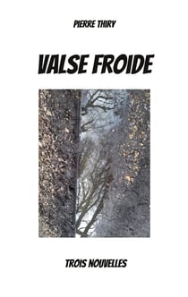 Valse froide - Trois nouvelles