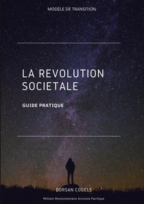 La Révolution Sociétale - Guide Pratique