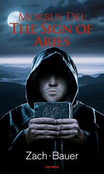Morbus Dei: The Sign of Aries - Novel