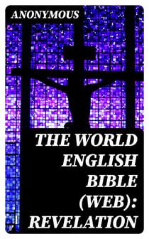 The World English Bible (WEB): Revelation