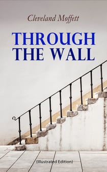Through the Wall (Illustrated Edition) - A Locked-Room Detective Mystery