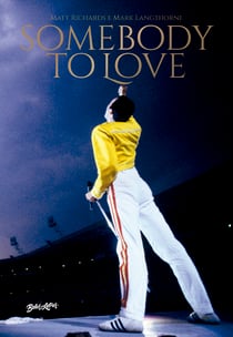 Somebody to love - Vida, morte e legado de Freddie Mercury