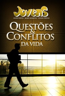 Jovens - Questões e Conflitos da Vida - Aluno