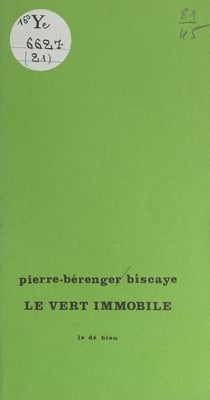 Le vert immobile