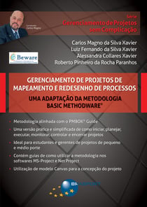 Gerenciamento de Projetos de Mapeamento e Redesenho de Processos - Uma adaptação da metodologia Basic Methodware