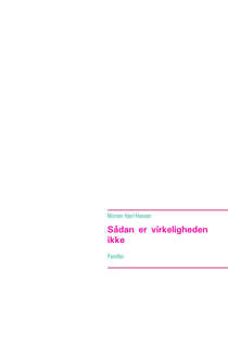 Sådan er virkeligheden ikke - Pamflet
