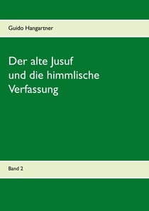 Der alte Jusuf - und die himmlische Verfassung