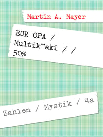 EUR OPA  /  Multik**aki  / / 50% - Zahlen / Mystik / 4a