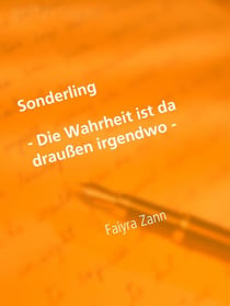 Sonderling - - Die Wahrheit ist da draußen irgendwo -