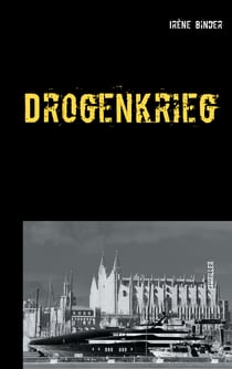 Drogenkrieg - Thriller