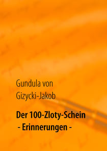 Der 100-Zloty-Schein - Erinnerungen