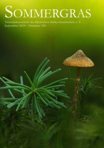 Sommergras 126 - Vierteljahresschrift der Deutschen Haiku-Gesellschaft e. V.