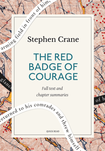 The Red Badge of Courage: A Quick Read edition - An Episode of the American Civil War