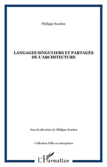 Langages singuliers et partagés de l'architecture