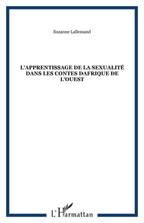 L'apprentissage de la sexualité dans les contes dAfrique de l'Ouest