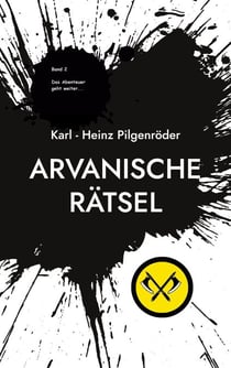 Arvanische Rätsel - Das Abenteuer geht weiter