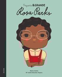 Pequeña&amp;Grande Rosa Parks
