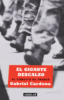 El gigante descalzo - El ejército de Franco