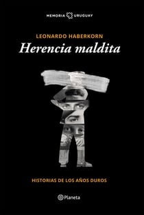 Herencia maldita - Historia de los años duros