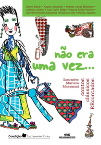 Não era uma vez - Contos cla´ssicos REcontados