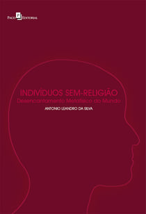 Indivíduos sem-religião - Desencantamento metafísico do mundo