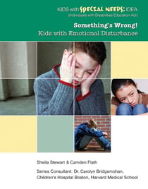 Something's Wrong! - Kids with Emotional Disturbance